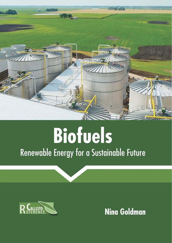 Front cover_Biofuels: Renewable Energy For A Sustainable Future