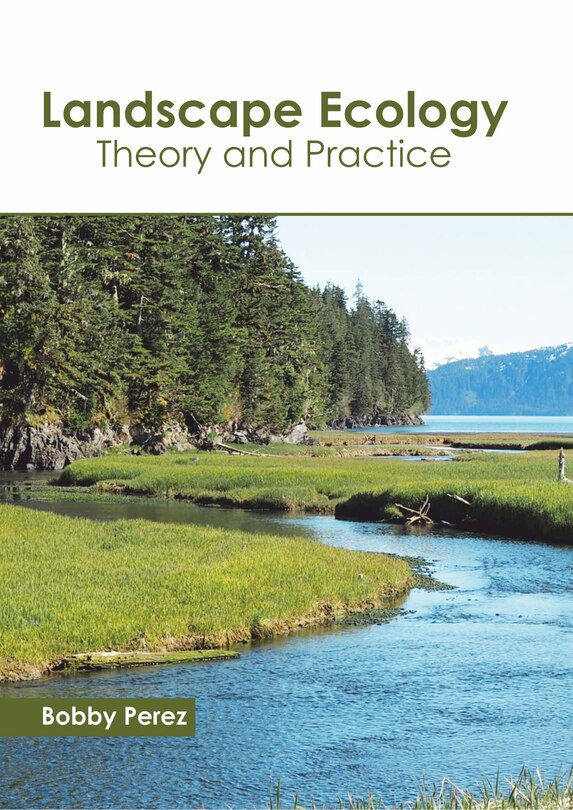 Front cover_Landscape Ecology: Theory And Practice