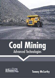 Coal Mining: Advanced Technologies