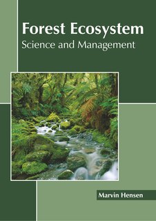 Couverture_Forest Ecosystem: Science And Management