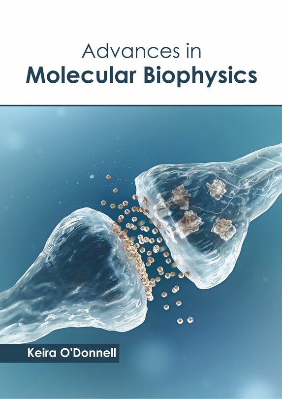Couverture_Advances In Molecular Biophysics