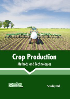 Couverture_Crop Production: Methods And Technologies