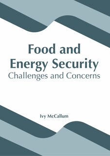 Couverture_Food And Energy Security: Challenges And Concerns