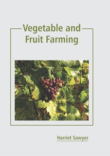 Front cover_Vegetable And Fruit Farming