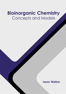 Couverture_Bioinorganic Chemistry: Concepts And Models