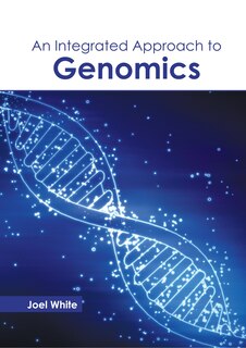 Front cover_An Integrated Approach to Genomics