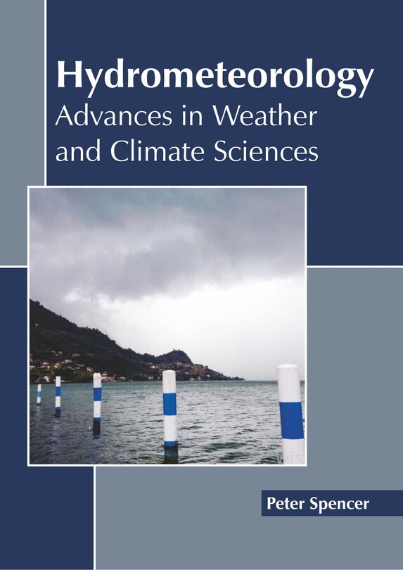Front cover_Hydrometeorology: Advances In Weather And Climate Sciences