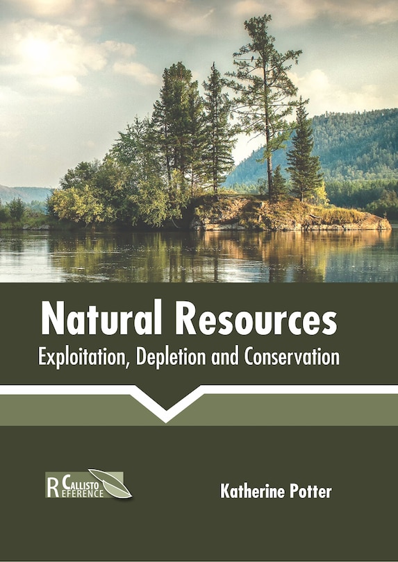 Couverture_Natural Resources: Exploitation, Depletion And Conservation