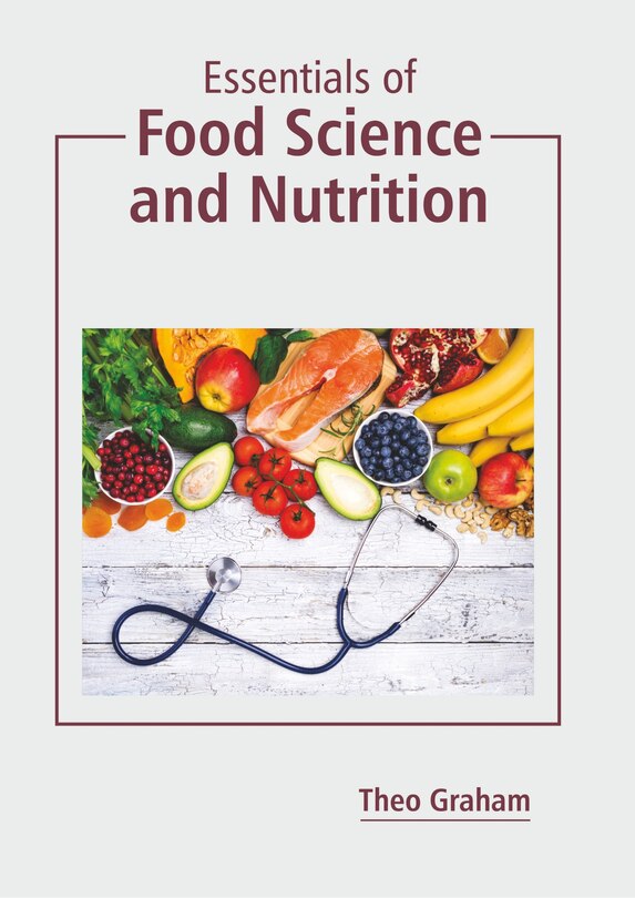 Front cover_Essentials Of Food Science And Nutrition
