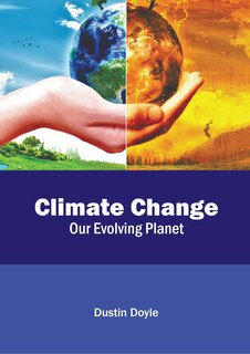 Front cover_Climate Change: Our Evolving Planet