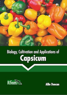 Couverture_Biology, Cultivation and Applications of Capsicum