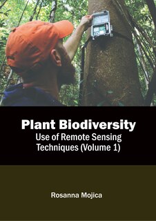 Couverture_Plant Biodiversity: Use of Remote Sensing Techniques (Volume 1)