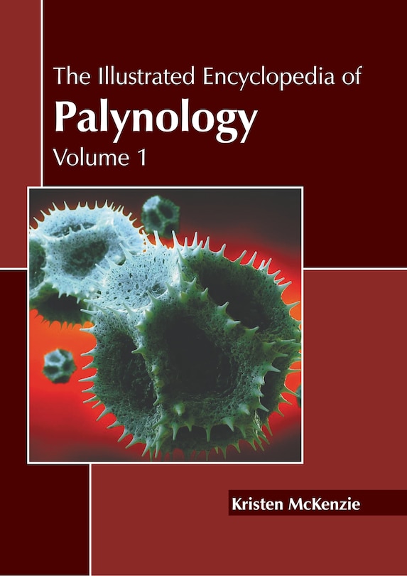 Couverture_The Illustrated Encyclopedia of Palynology: Volume 1
