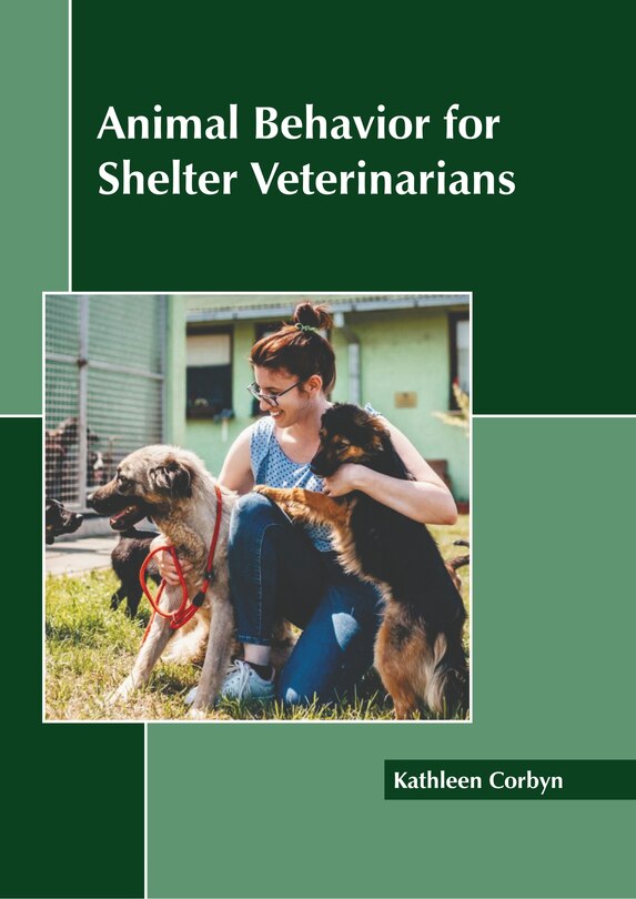 Front cover_Animal Behavior for Shelter Veterinarians