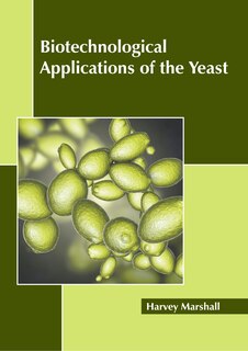 Front cover_Biotechnological Applications of the Yeast