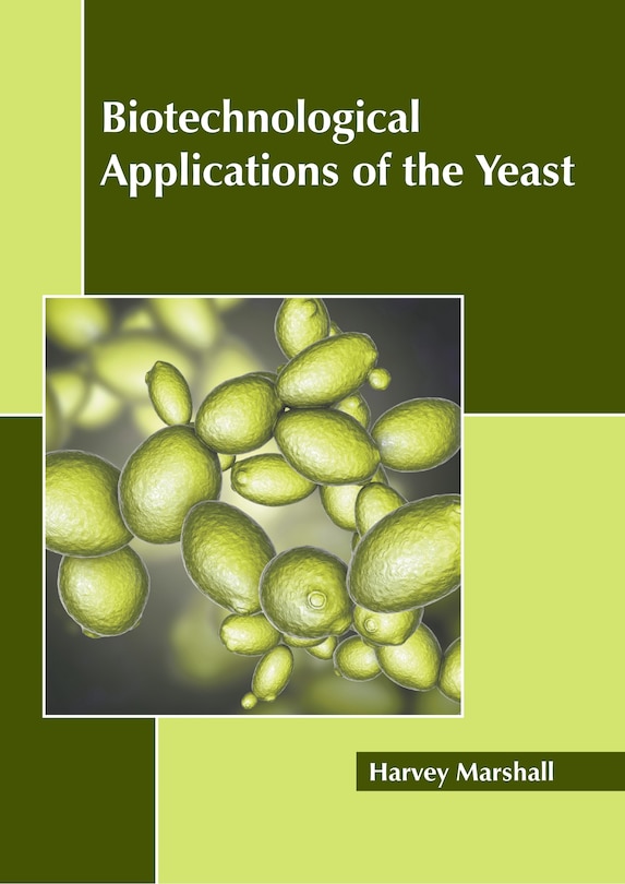 Front cover_Biotechnological Applications of the Yeast