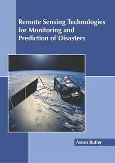 Front cover_Remote Sensing Technologies for Monitoring and Prediction of Disasters