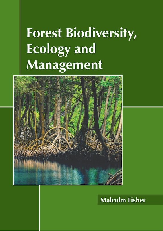 Front cover_Forest Biodiversity, Ecology and Management