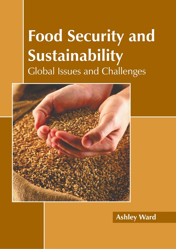 Front cover_Food Security and Sustainability: Global Issues and Challenges