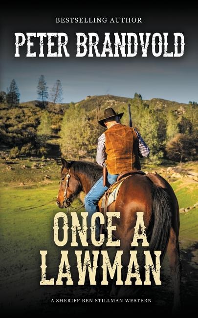 Front cover_Once a Lawman (A Sheriff Ben Stillman Western)