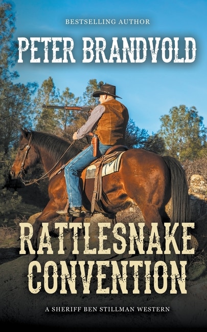 Front cover_Rattlesnake Convention (a Sheriff Ben Stillman Western)