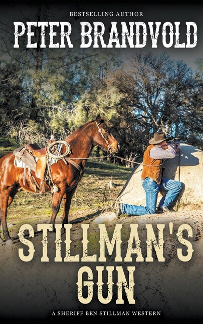 Front cover_Stillman's Gun (a Sheriff Ben Stillman Western)
