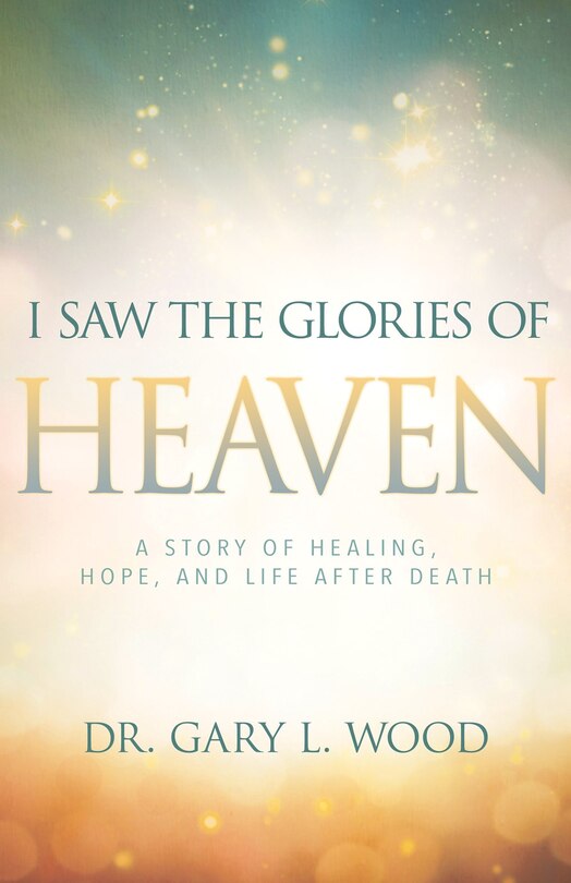 Couverture_I Saw The Glories Of Heaven