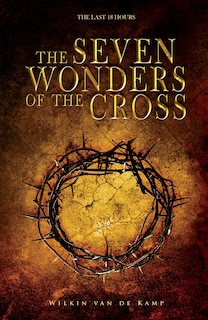 Front cover_The Seven Wonders of the Cross