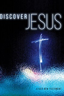 Front cover_Kjver Discover Jesus New Testament Soft Cover