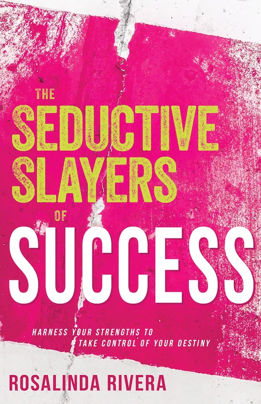 Front cover_The Seductive Slayers of Success