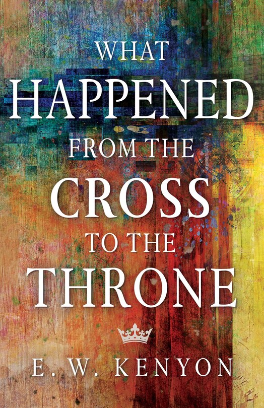 Couverture_What Happened From The Cross To The Throne