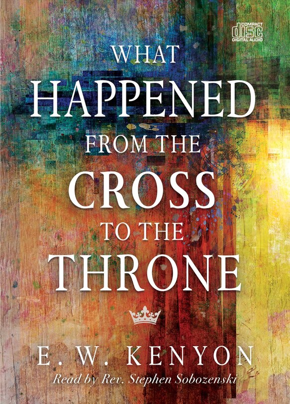 Couverture_What Happened From The Cross To The Throne