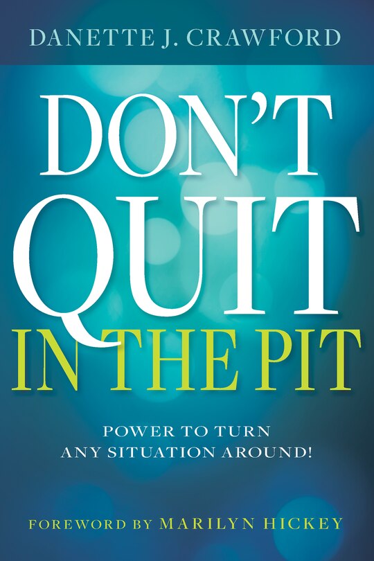 Front cover_Don't Quit In The Pit