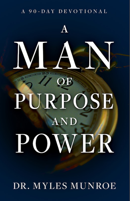 Front cover_A Man of Purpose and Power