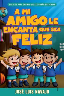 Front cover_A mi amigo le encanta que sea feliz