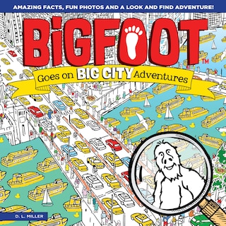 Front cover_Bigfoot Goes On Big City Adventures