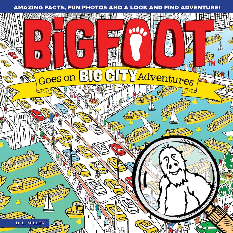 Front cover_Bigfoot Goes On Big City Adventures