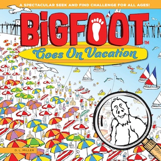 Front cover_Bigfoot Goes On Vacation