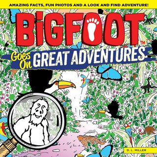 Front cover_Bigfoot Goes On Great Adventures