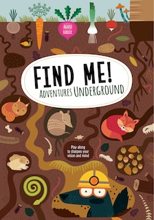 Couverture_Find Me! Adventures Underground