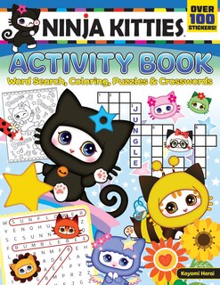 Ninja Kitties Activity Book: Word Searches, Coloring, Puzzles & Crosswords
