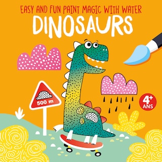 Front cover_Easy And Fun Paint Magic With Water: Dinosaurs