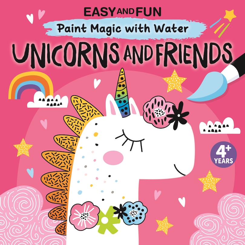 Couverture_Easy And Fun Paint Magic With Water: Unicorns And Friends