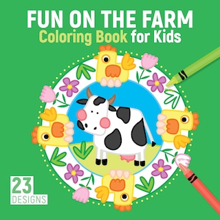 Front cover_Fun On The Farm Coloring Book For Kids