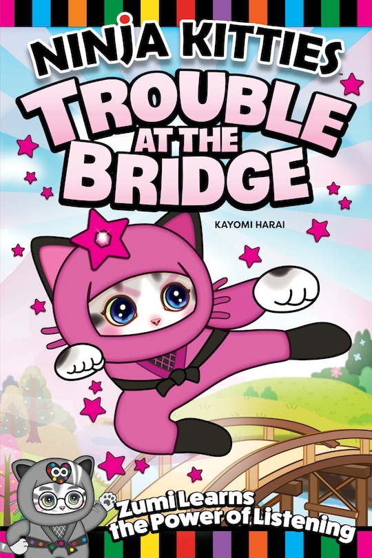 Front cover_Ninja Kitties Trouble at the Bridge