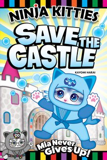 Front cover_Ninja Kitties Save the Castle
