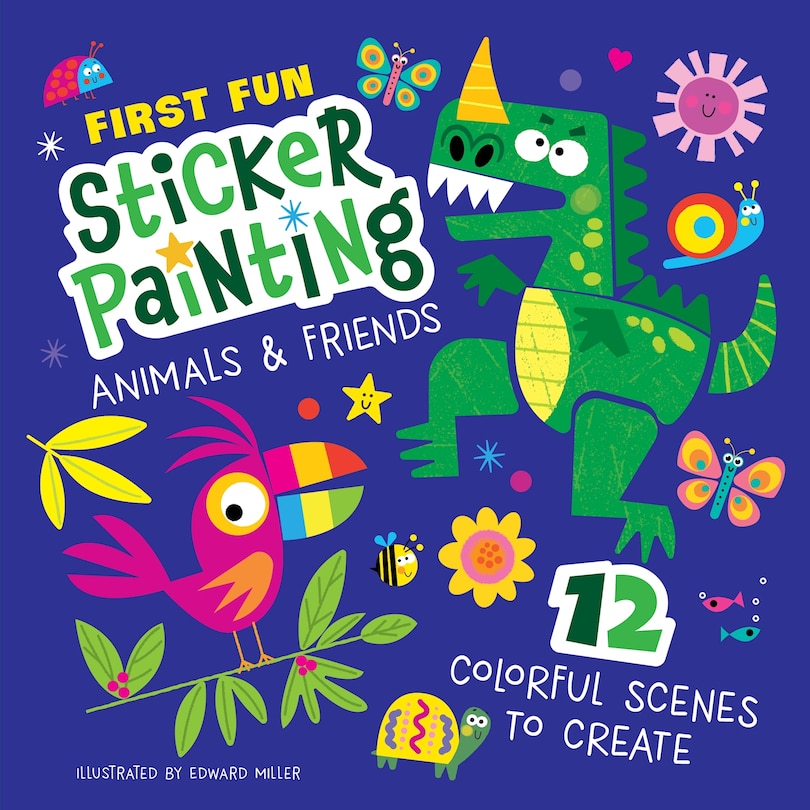 Front cover_First Fun Sticker Painting: Animals & Friends