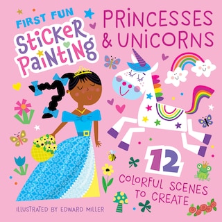 Couverture_First Fun Sticker Painting: Princesses & Unicorns
