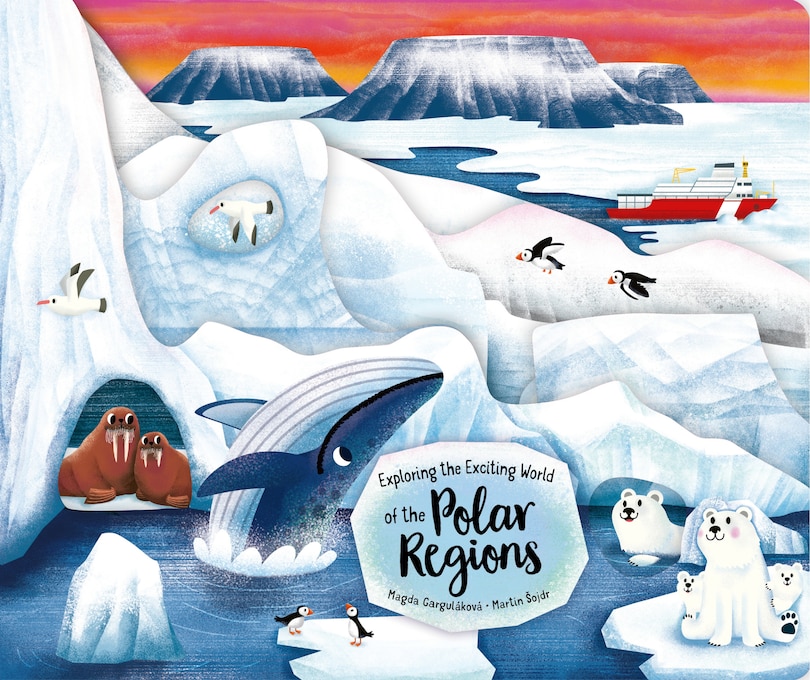 Couverture_Exploring the Exciting World of the Polar Regions
