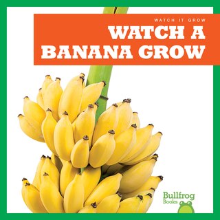 Front cover_Watch a Banana Grow